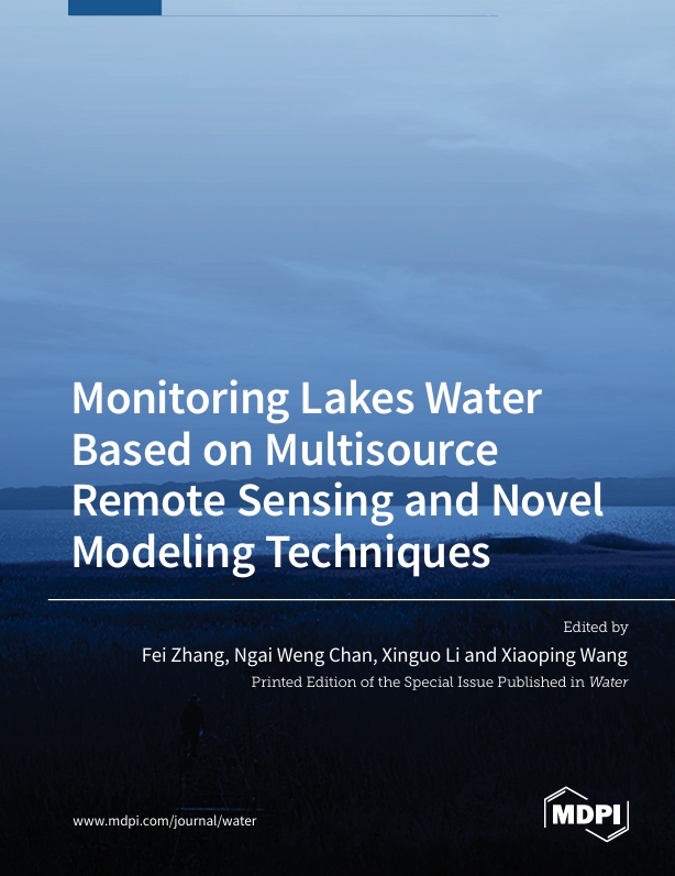 Monitoring Lakes Water Based on Multisource Remote Sensing and Novel Modeling Techniques