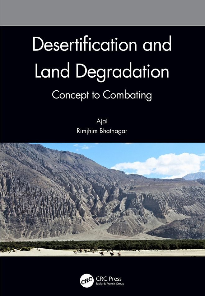 Desertification and  Land Degradation Concept to Combating